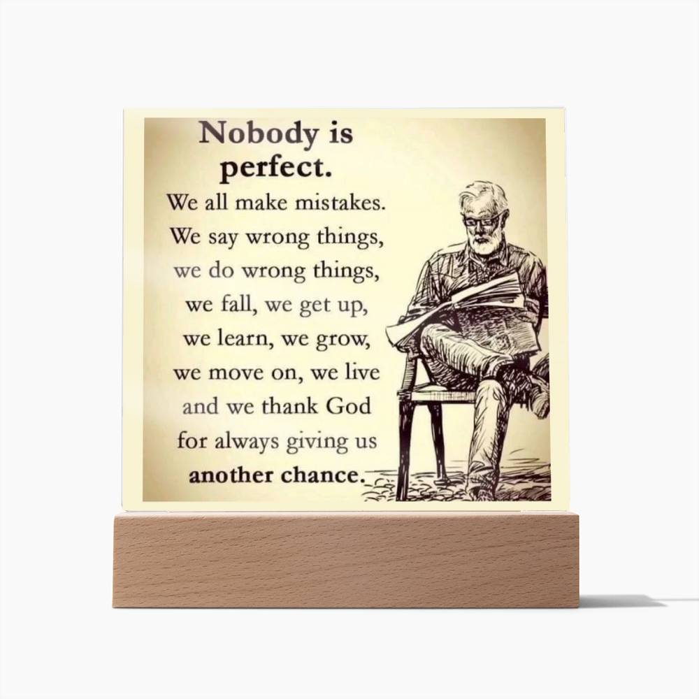 Nobody Is Perfect Affirmation Acrylic Plaque, Custom Message
