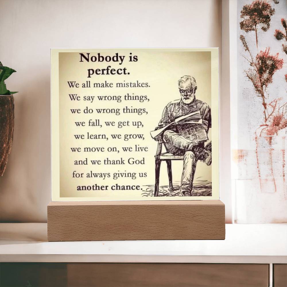 Nobody Is Perfect Affirmation Acrylic Plaque, Custom Message