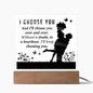 I Choose You Affirmation Acrylic Plaque, Custom Message