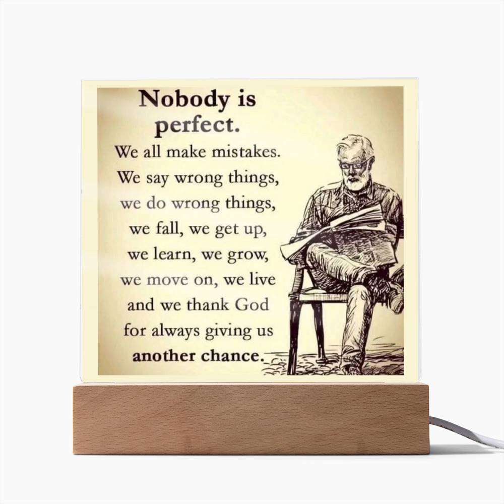 Nobody Is Perfect Affirmation Acrylic Plaque, Custom Message