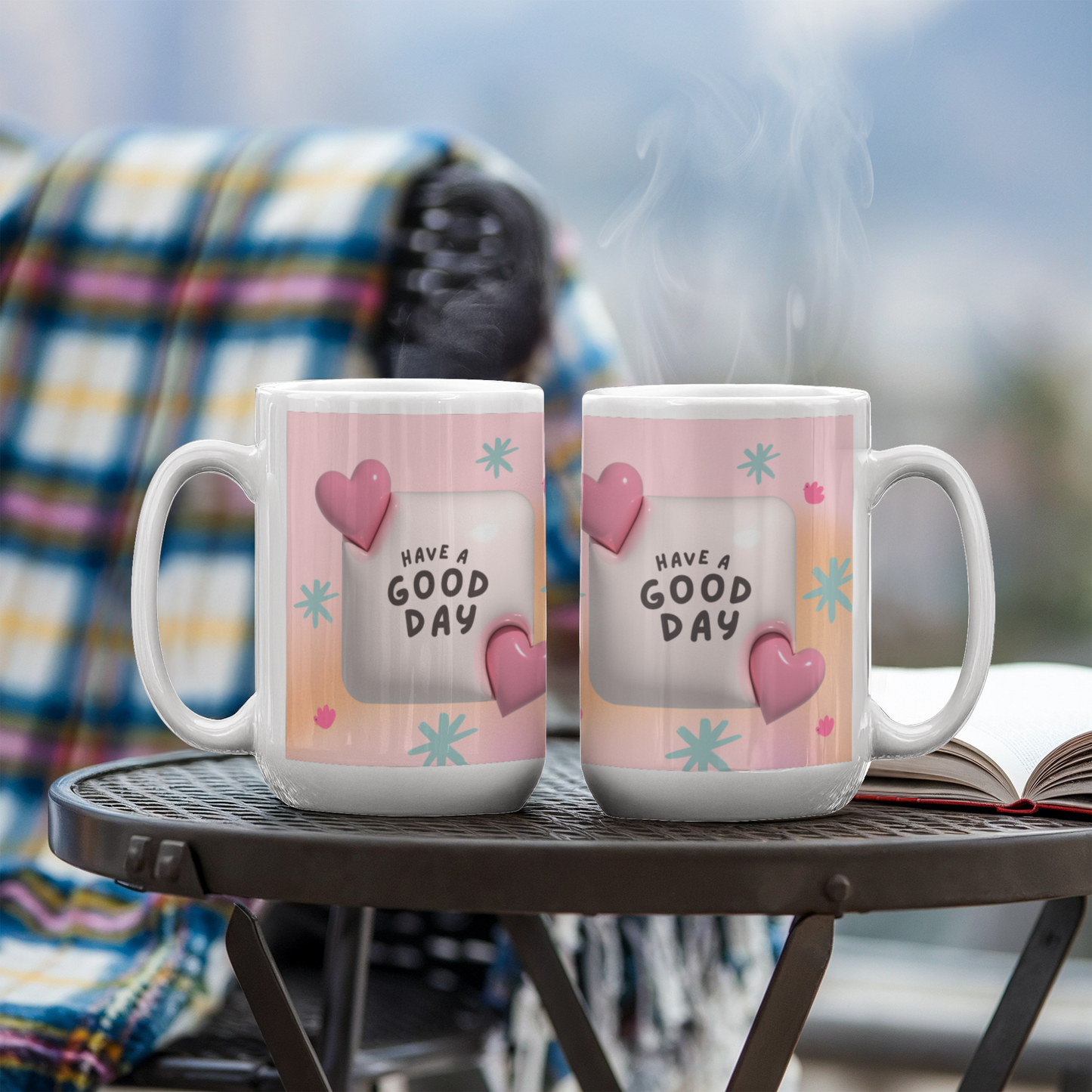 Have a Good Day - 15 oz. Mug