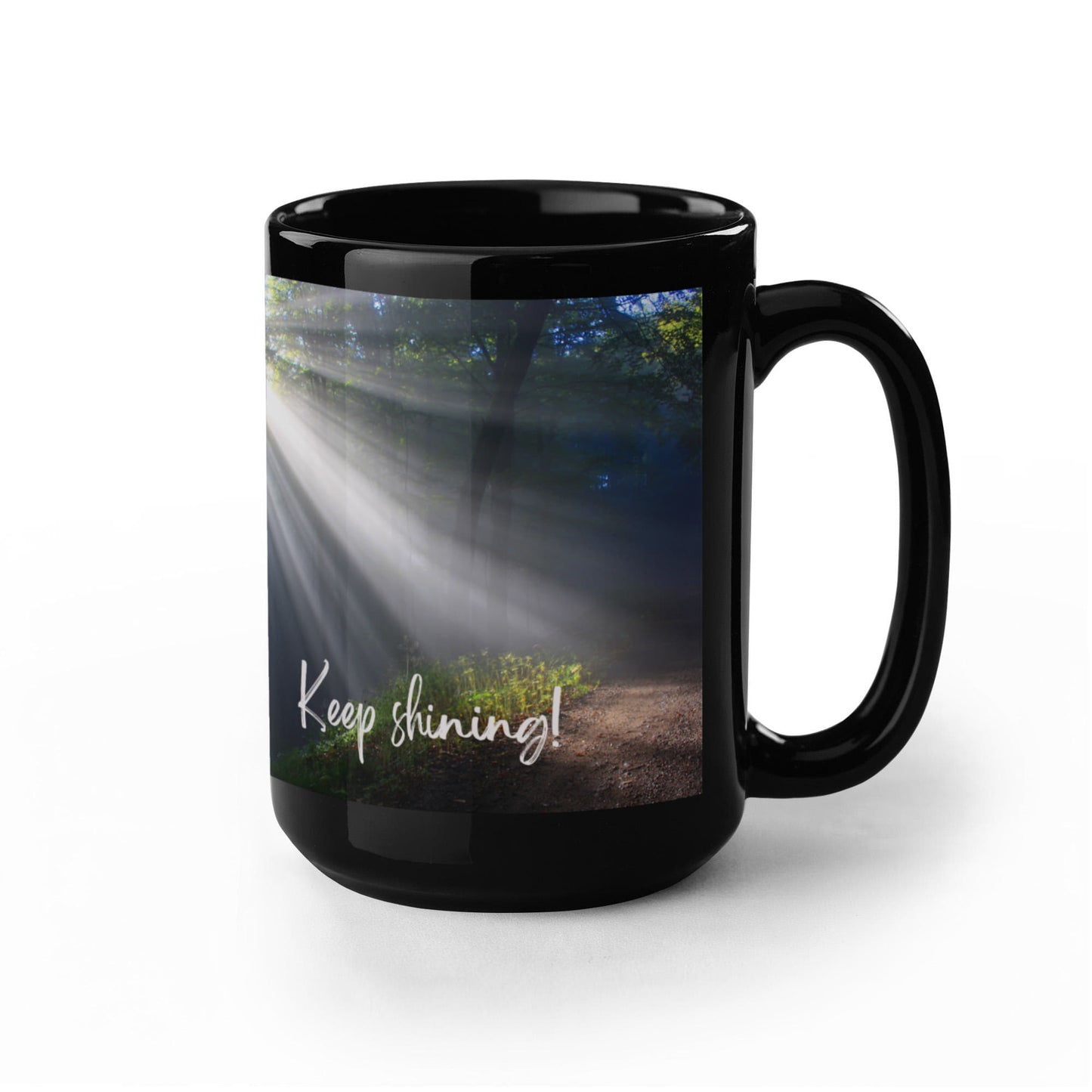 Keep Shining - 15 oz Mug