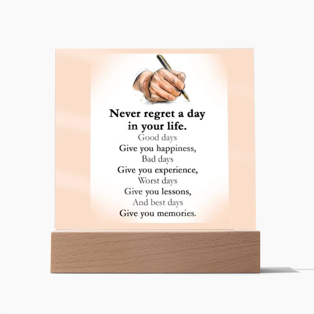 Never Regret Affirmation Acrylic Plaque, For Soulmate, For Girlfriend, For Wife, Son, Daughter, Birthday, Valentine's Day, Anniversary, Custom Message