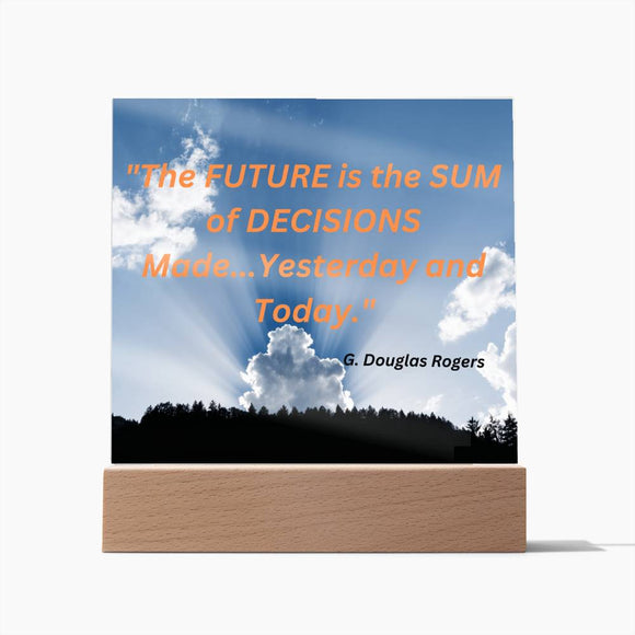The Future Affirmation Acrylic Plaque, Custom Message