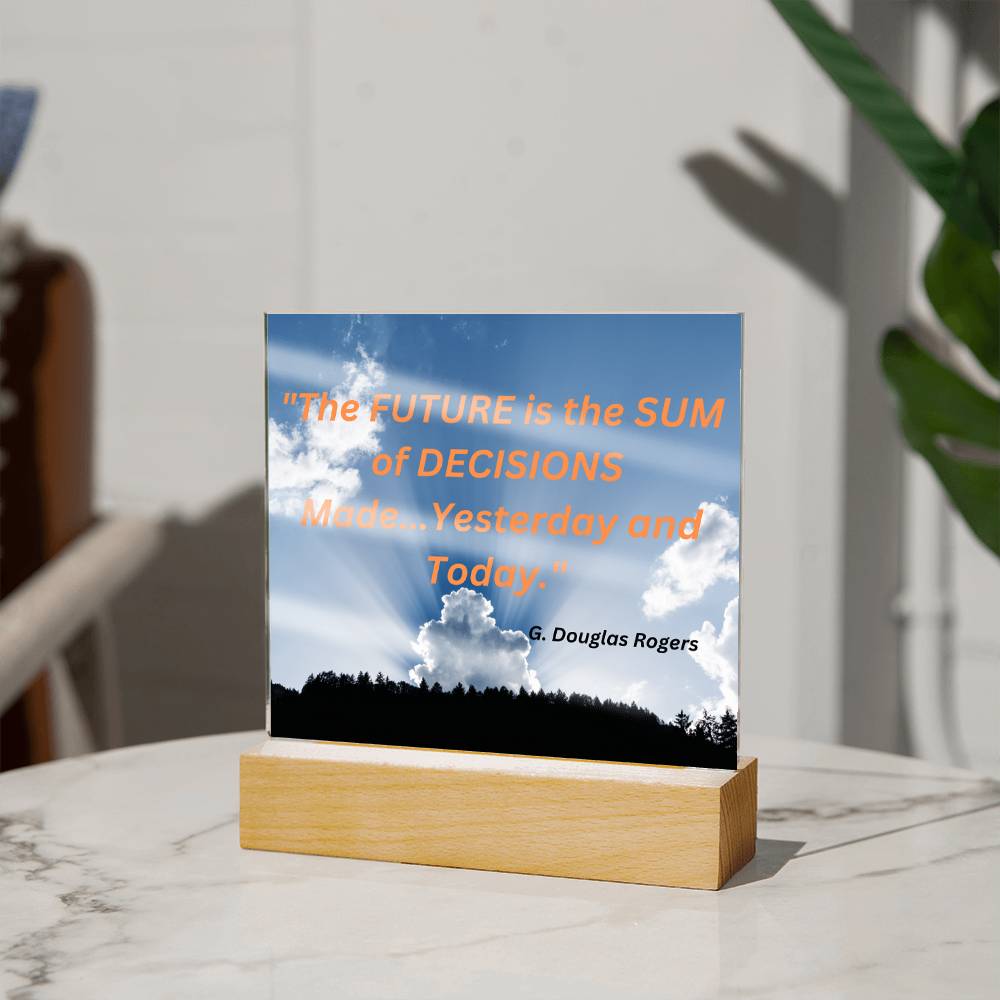 The Future Affirmation Acrylic Plaque, Custom Message