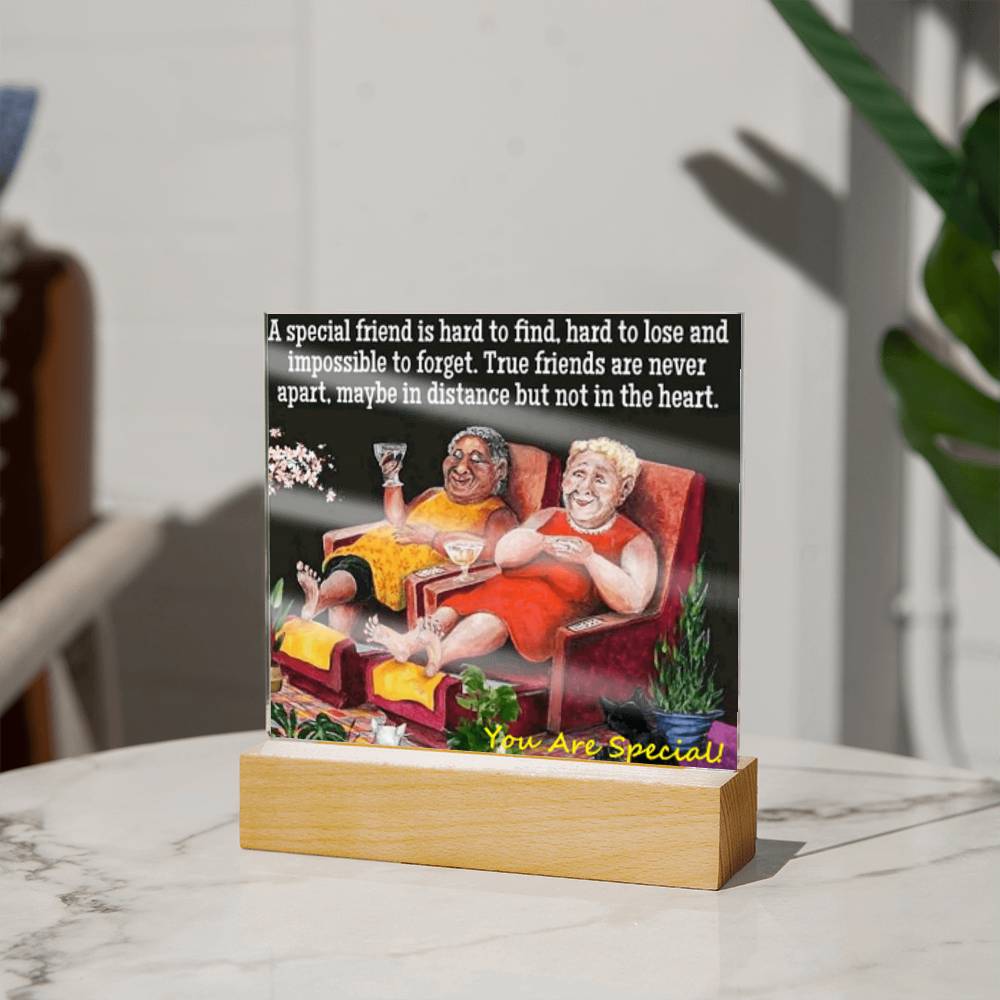 My Special Friend Affirmation Acrylic Plaque, Custom Message