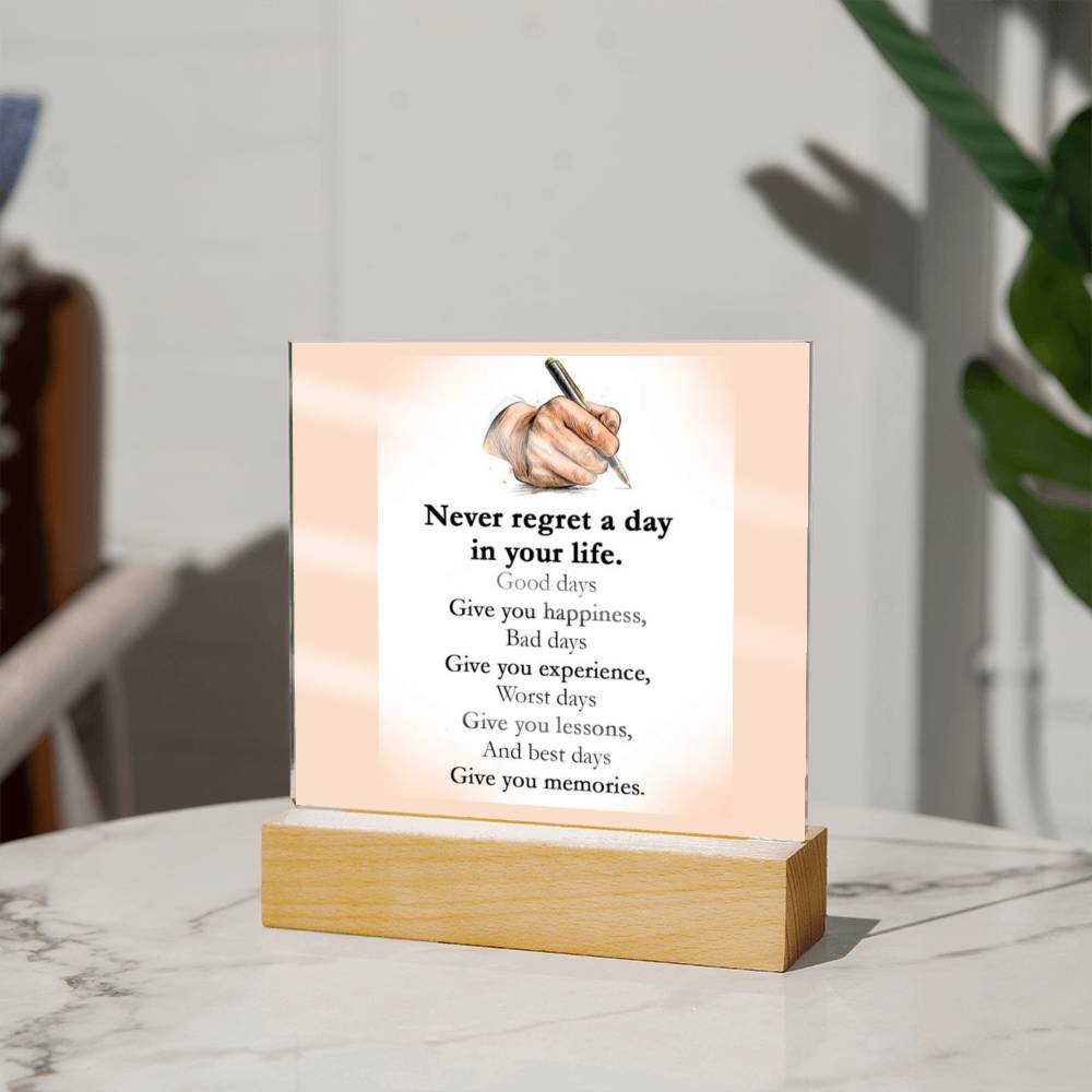 Never Regret Affirmation Acrylic Plaque, For Soulmate, For Girlfriend, For Wife, Son, Daughter, Birthday, Valentine's Day, Anniversary, Custom Message