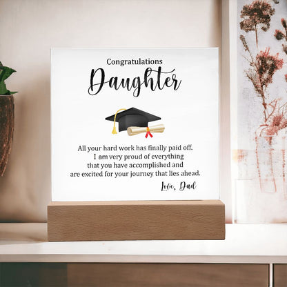 Congratulations, Grad, Acrylic Plaque, For Daughter, From Dad