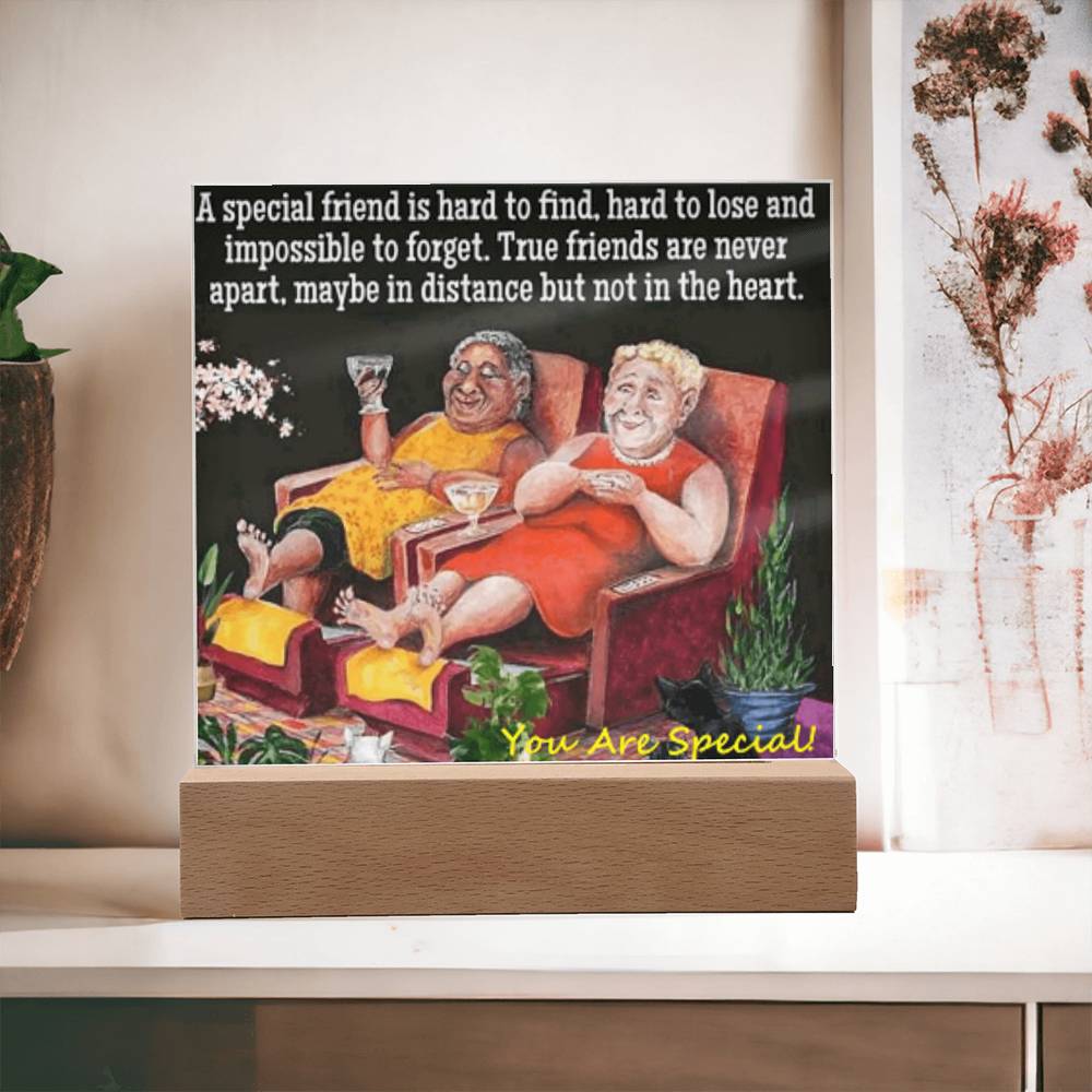 My Special Friend Affirmation Acrylic Plaque, Custom Message