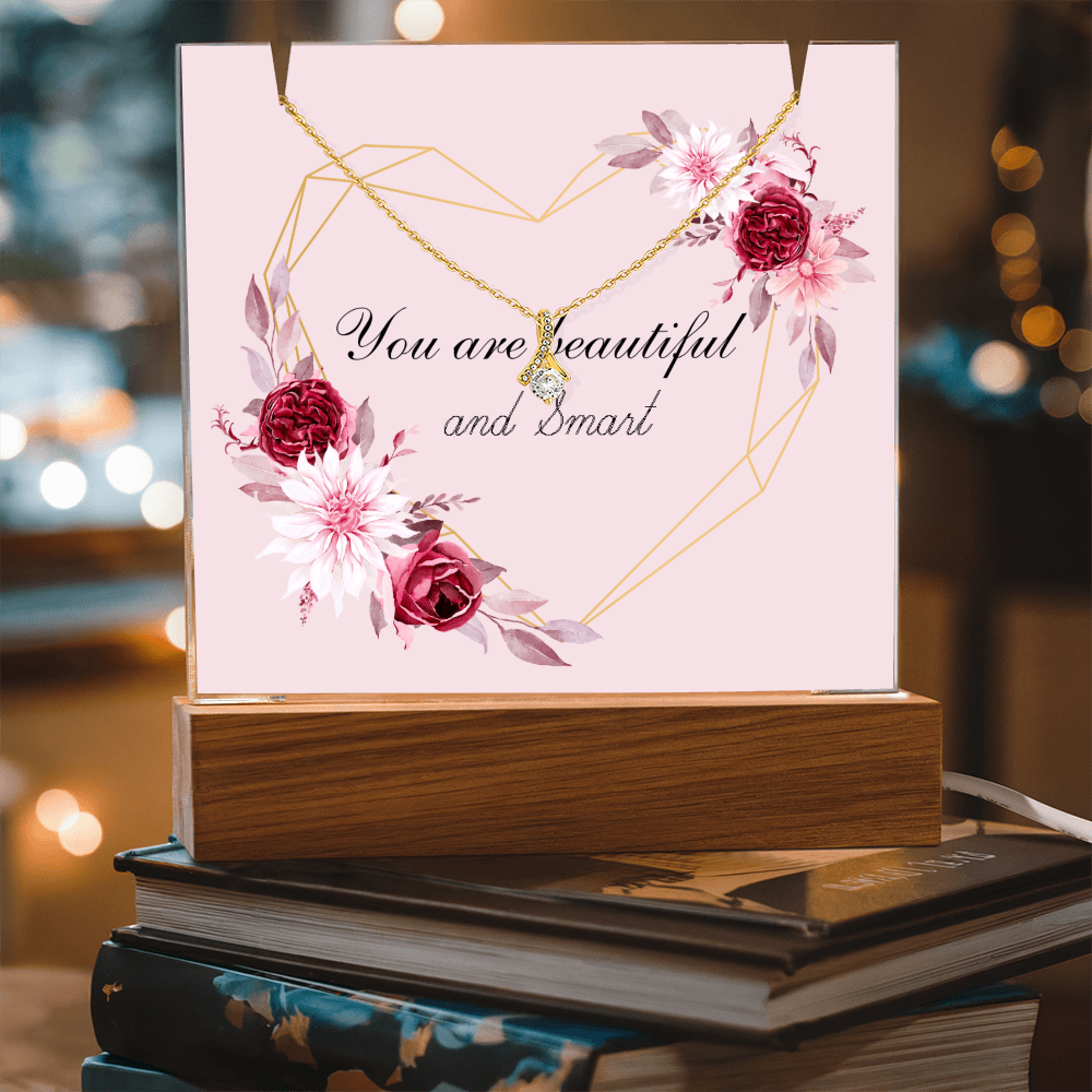 You are beautiful and Smart Alluring Beauty Necklace