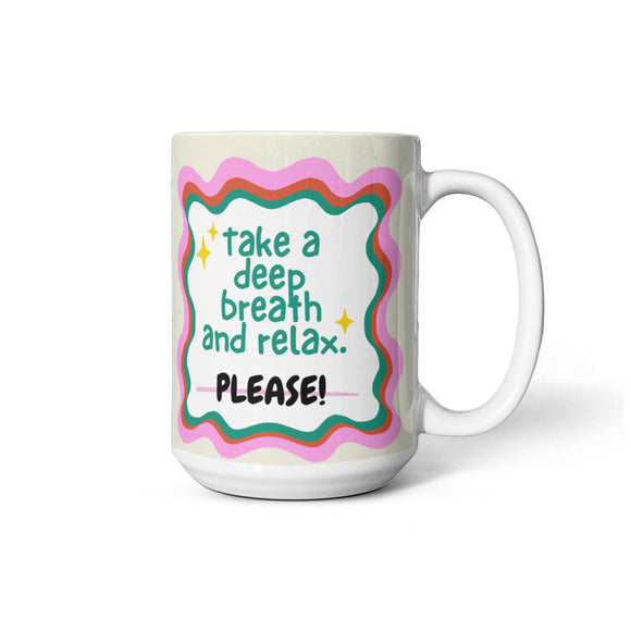 Relax Please - 15 Oz. Mug