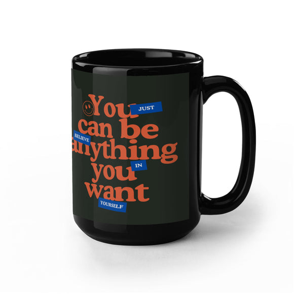 You Can Be Anything