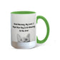 Good Morning, My Love - Cat Lover. - 15 Oz. Mug