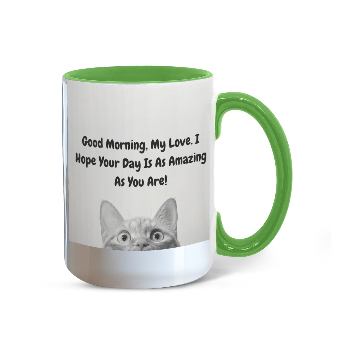 Good Morning, My Love - Cat Lover. - 15 Oz. Mug