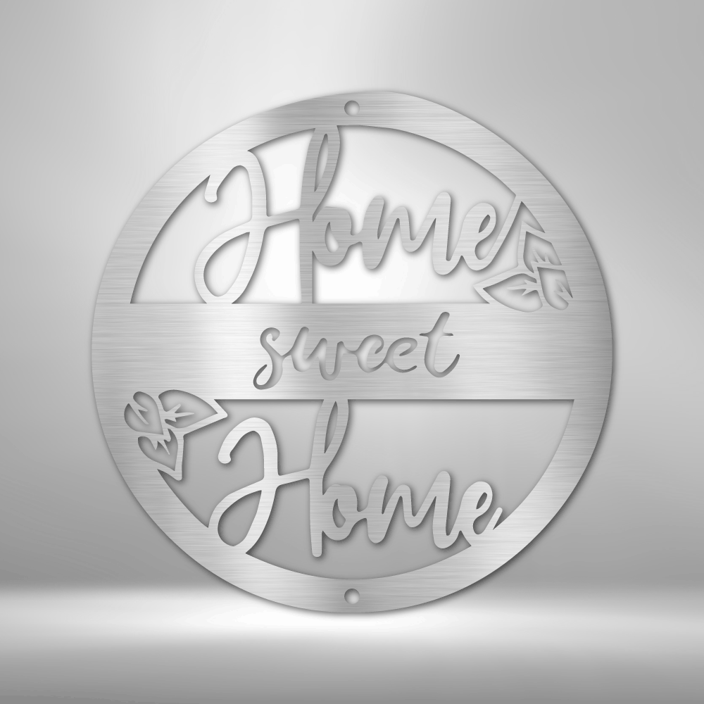 Home Sweet Home - Steel Sign