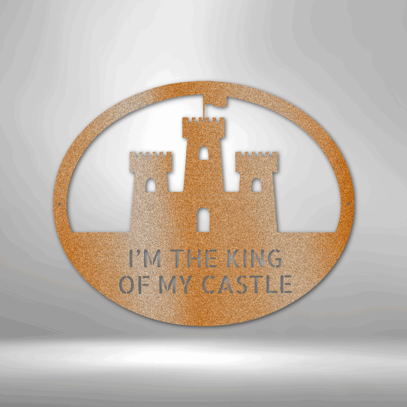 King of the Castle - Metal Sign